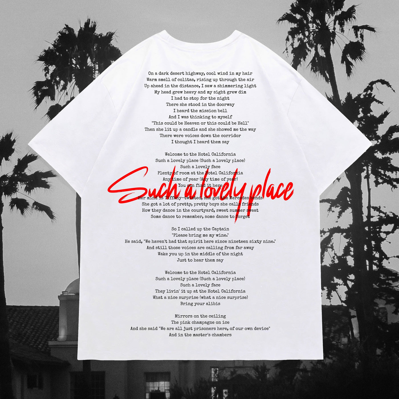 "Hotel California" Oversized Tee