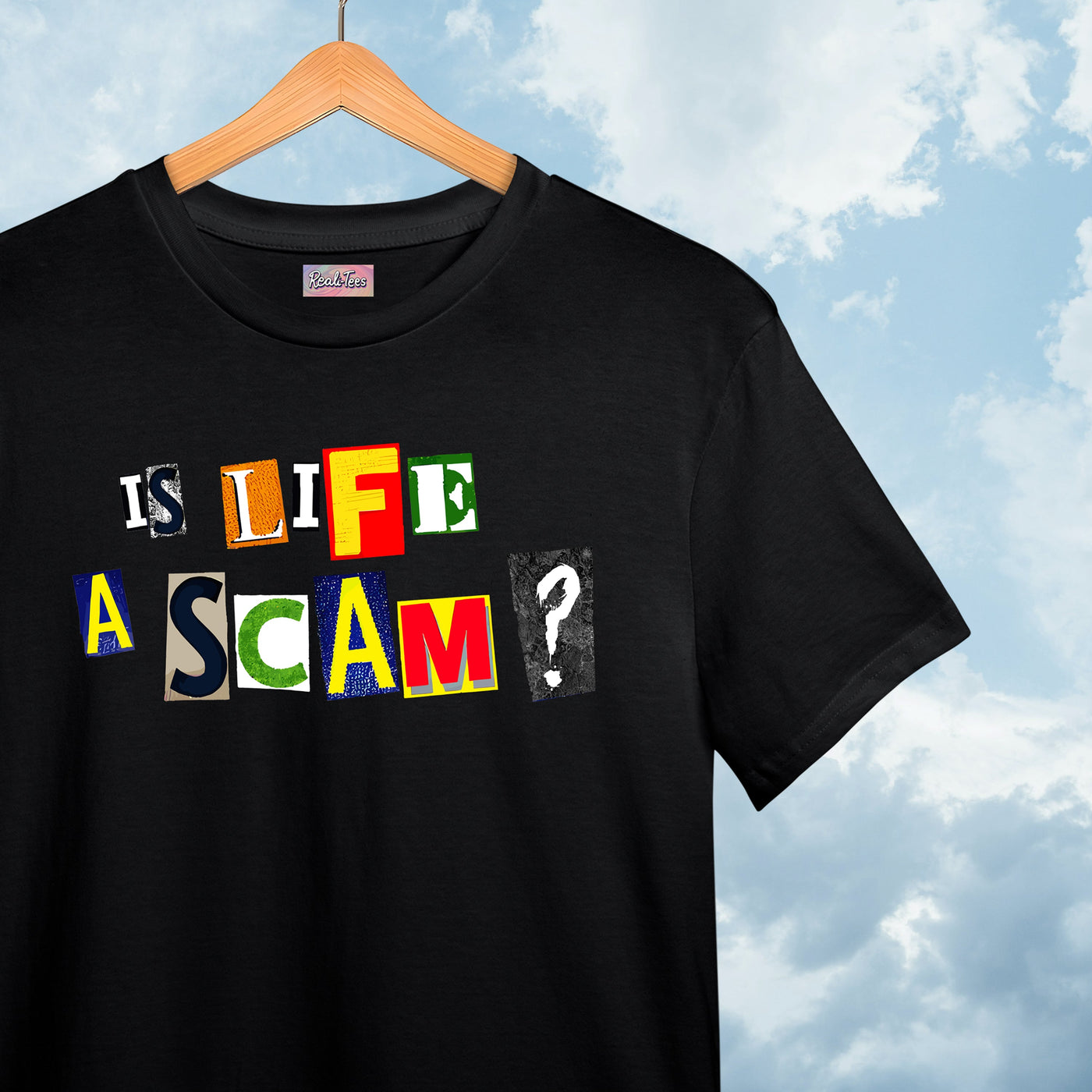 Is Life A Scam? Tee