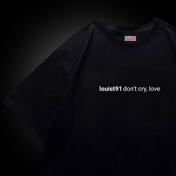 LouisT91 Don't Cry, Love - One Direction Oversized Tee