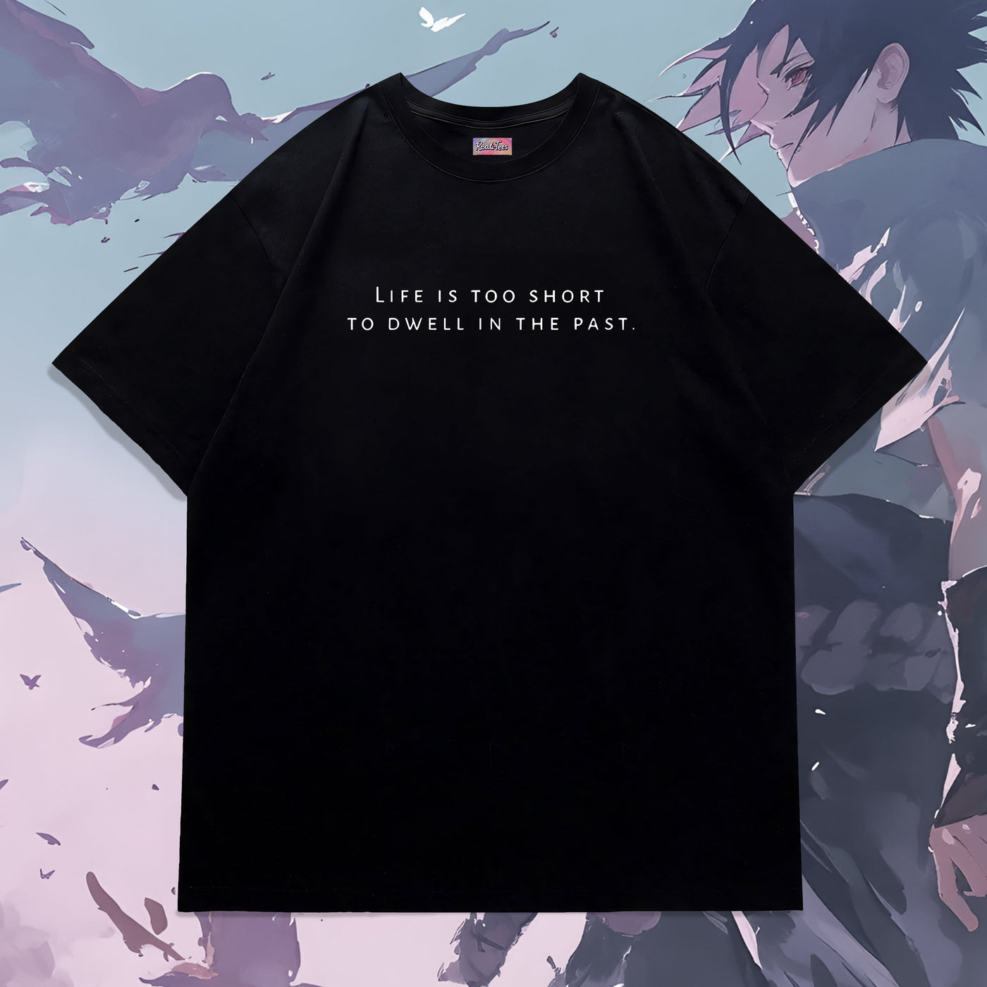 Sasuke "Life's Too Short" Tee